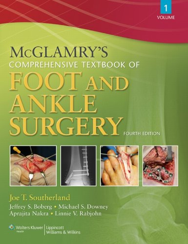 McGlamry's Comprehensive Textbook of Foot and Ankle Surgery (PDF/EPUB Version)