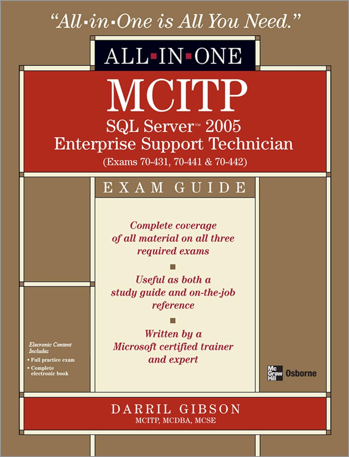 MCITP SQL Server 2005 Database Administration All-in-One Exam Guide (Exams 70-431, 70-443, & 70-444) (PDF/EPUB Version)