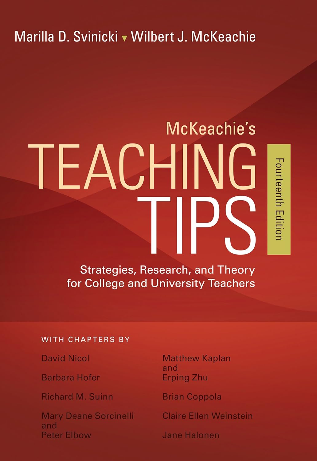 McKeachie's Teaching Tips: Strategies, Research, and Theory for College and University Teachers (PDF/EPUB Version)