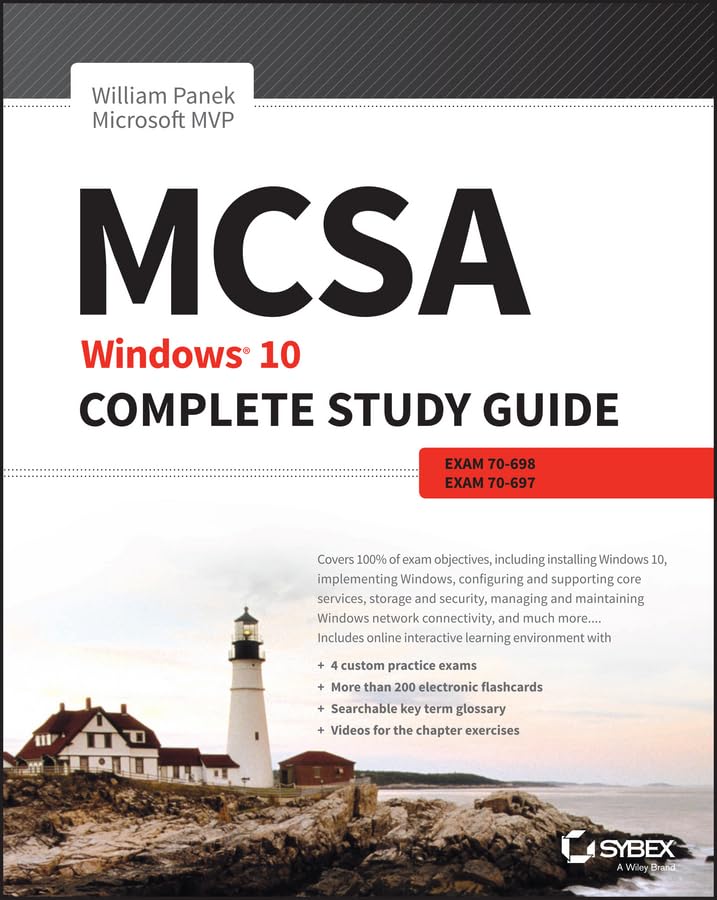 MCSA: Windows 10 Complete Study Guide: Exam 70-698 and Exam 70-697 (PDF/EPUB Version)