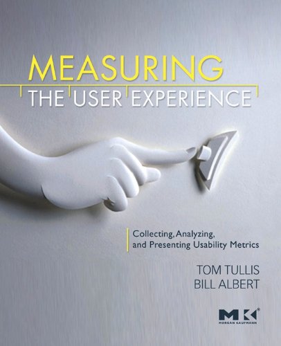 Measuring the User Experience: Collecting, Analyzing, and Presenting Usability Metrics (Interactive Technologies) (PDF/EPUB Version)