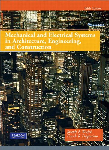 Mechanical and Electrical Systems in Architecture, Engineering and Construction (PDF/EPUB Version)