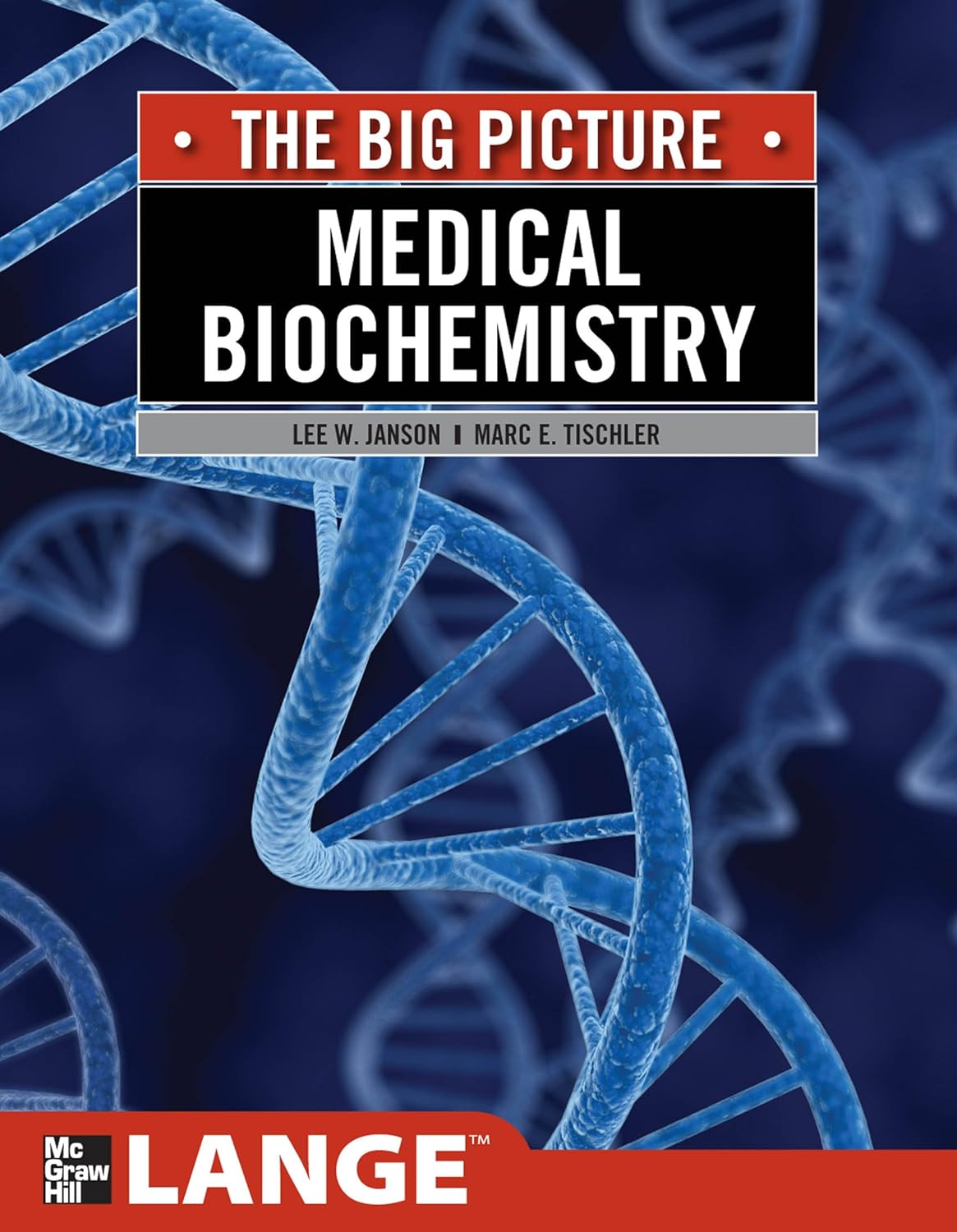 Medical Biochemistry: The Big Picture (LANGE The Big Picture) (PDF/EPUB Version)