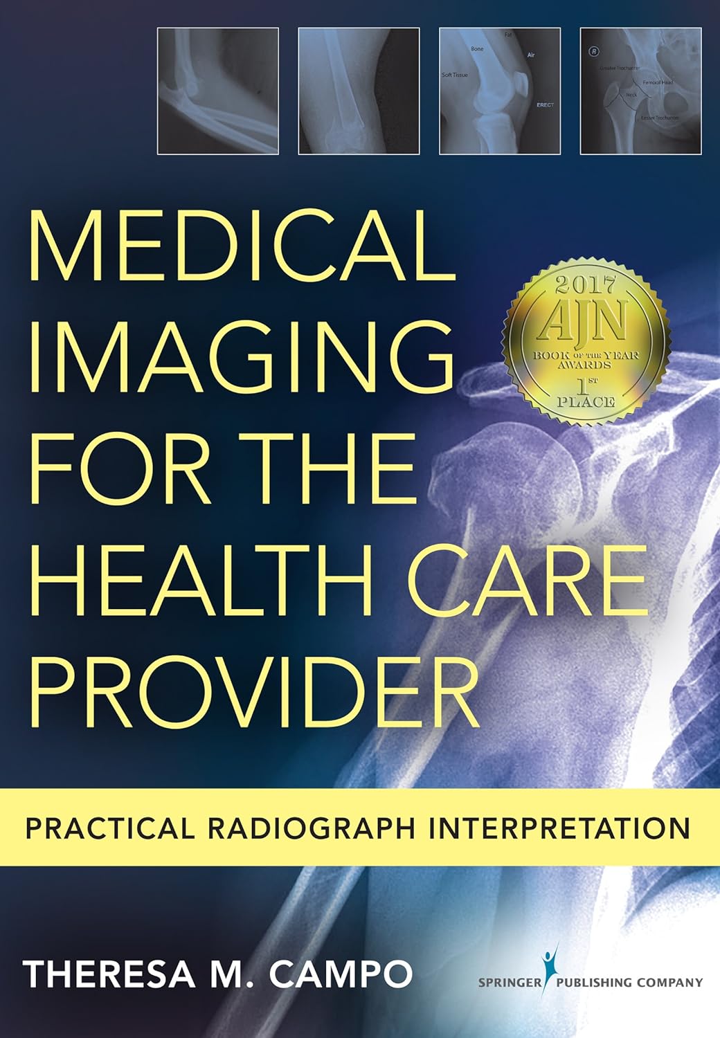 Medical Imaging for the Health Care Provider: Practical Radiograph Interpretation (PDF/EPUB Version)