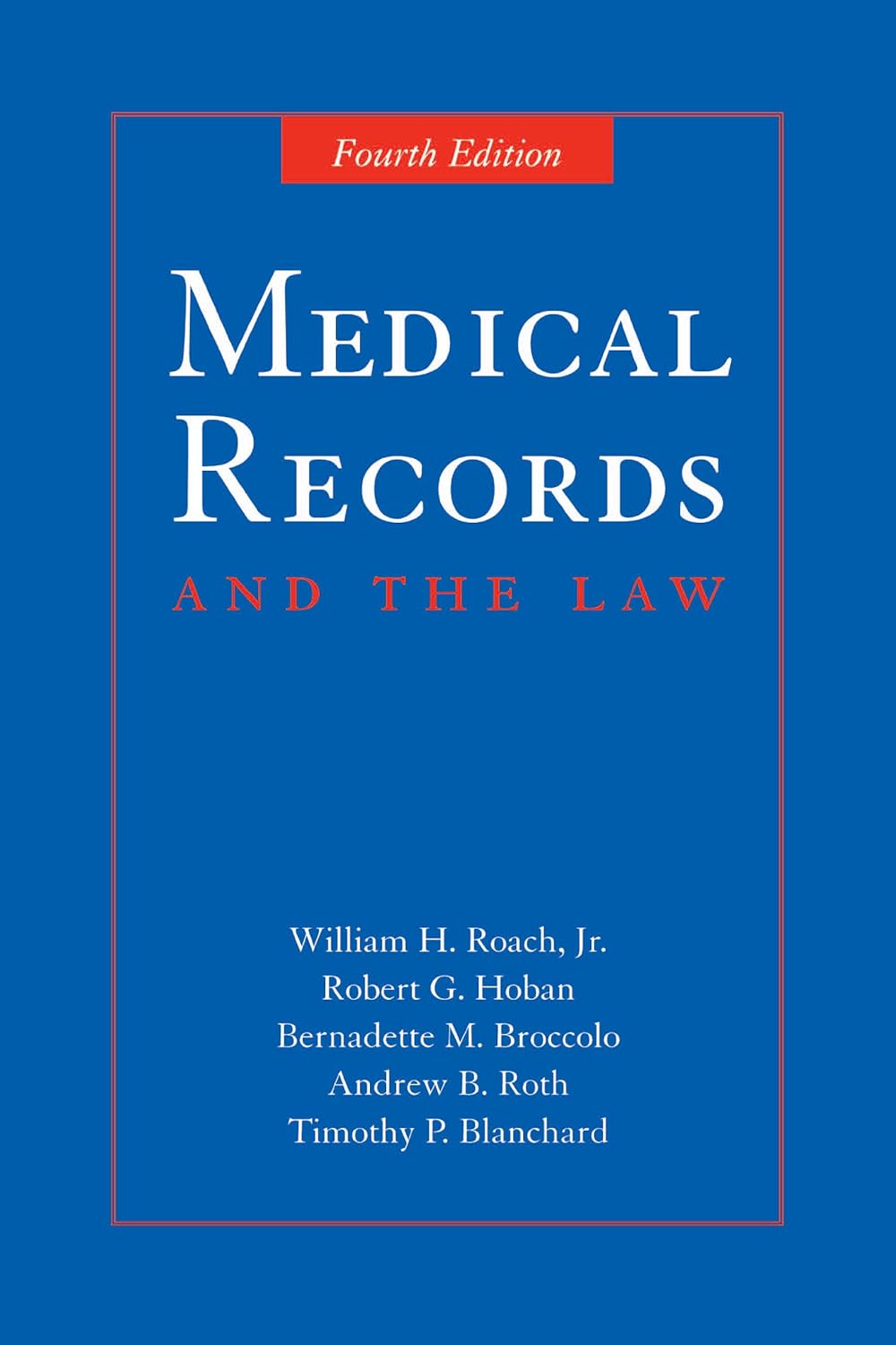 Medical Records and the Law (PDF/EPUB Version)