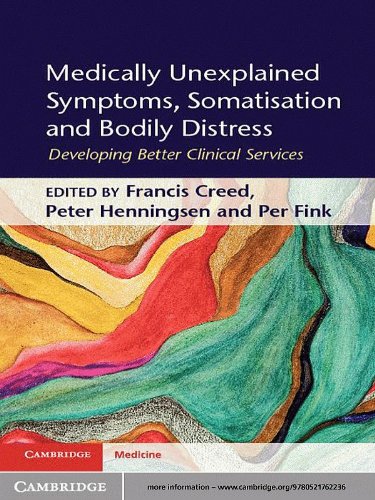 Medically Unexplained Symptoms, Somatisation and Bodily Distress: Developing Better Clinical Services (Cambridge Medicine (Hardcover)) (PDF/EPUB Version)