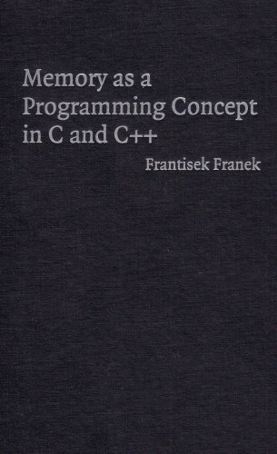 Memory as a Programming Concept in C and C++ (PDF/EPUB Version)