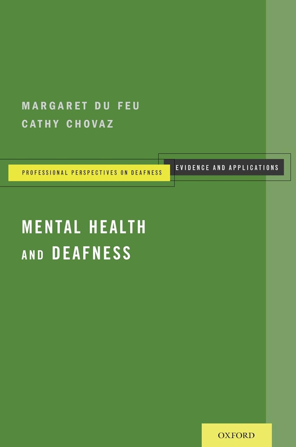 Mental Health and Deafness (Professional Perspectives On Deafness: Evidence and Applications) (PDF/EPUB Version)
