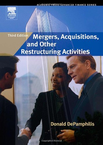 Mergers, Acquisitions, and Other Restructuring Activities (Academic Press Advanced Finance) (PDF/EPUB Version)