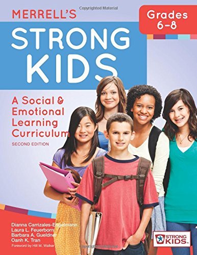 Merrell's Strong Kids—Grades 6–8: A Social and Emotional Learning Curriculum, Second Edition (PDF/EPUB Version)