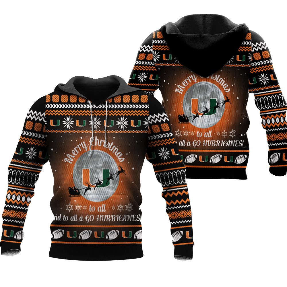 merry christmas Miami Hurricanes to all and to all a go Hurricanes christmas printed 3D Hoodie