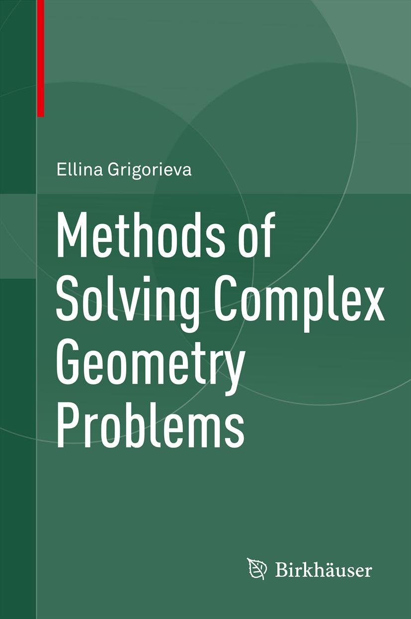Methods of Solving Complex Geometry Problems (PDF/EPUB Version)