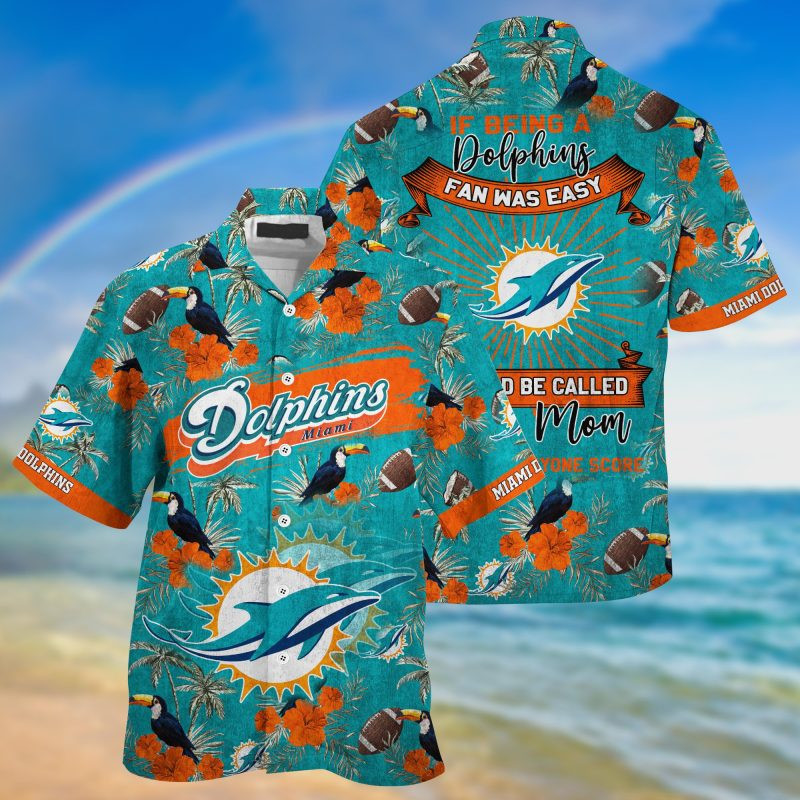 Miami Dolphins NFL Summer – Hawaii Shirt For This Season – Gift For Sport Lovers Sporty Mom Lets Everyone Score