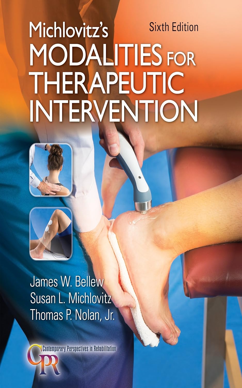 Michlovitz's Modalities for Therapeutic Intervention (Contemporary Perspectives in Rehabilitation) (PDF/EPUB Version)