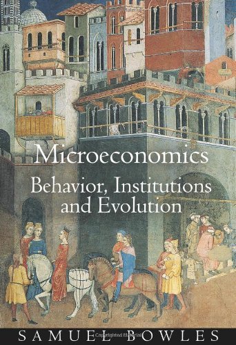 Microeconomics: Behavior, Institutions, and Evolution (The Roundtable Series in Behavioral Economics) (PDF/EPUB Version)