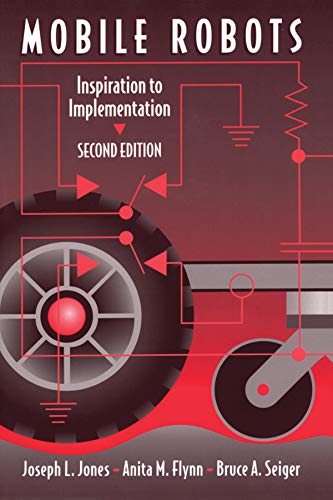 Mobile Robots: Inspiration to Implementation, Second Edition (PDF/EPUB Version)