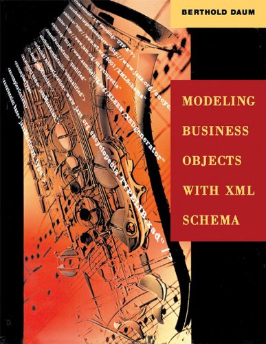Modeling Business Objects with XML Schema (The Morgan Kaufmann Series in Software Engineering and Programming) (PDF/EPUB Version)