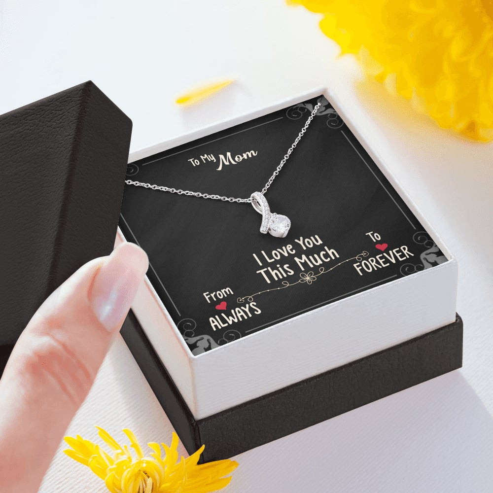 Mom, I Love You This Much – Alluring Beauty Necklace