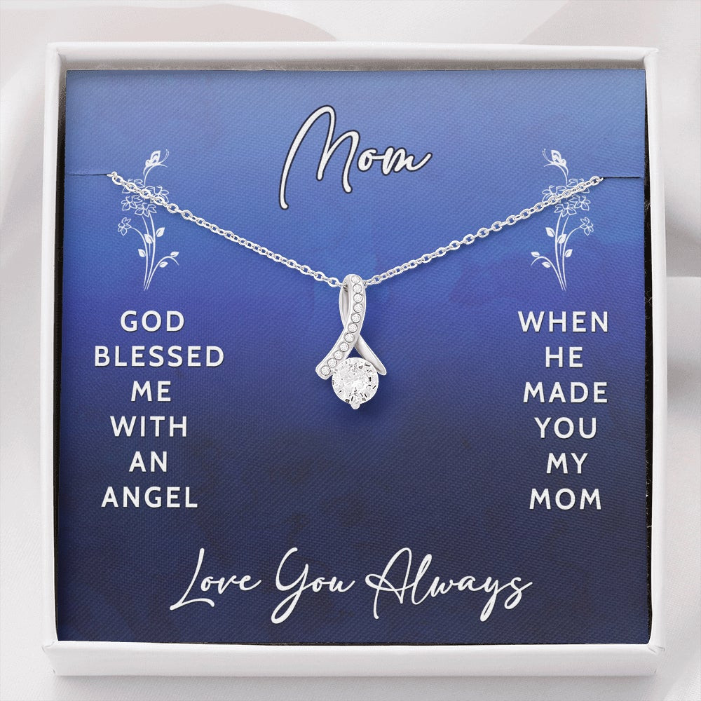 Mom God Blessed Me With You – Alluring Beauty Necklace
