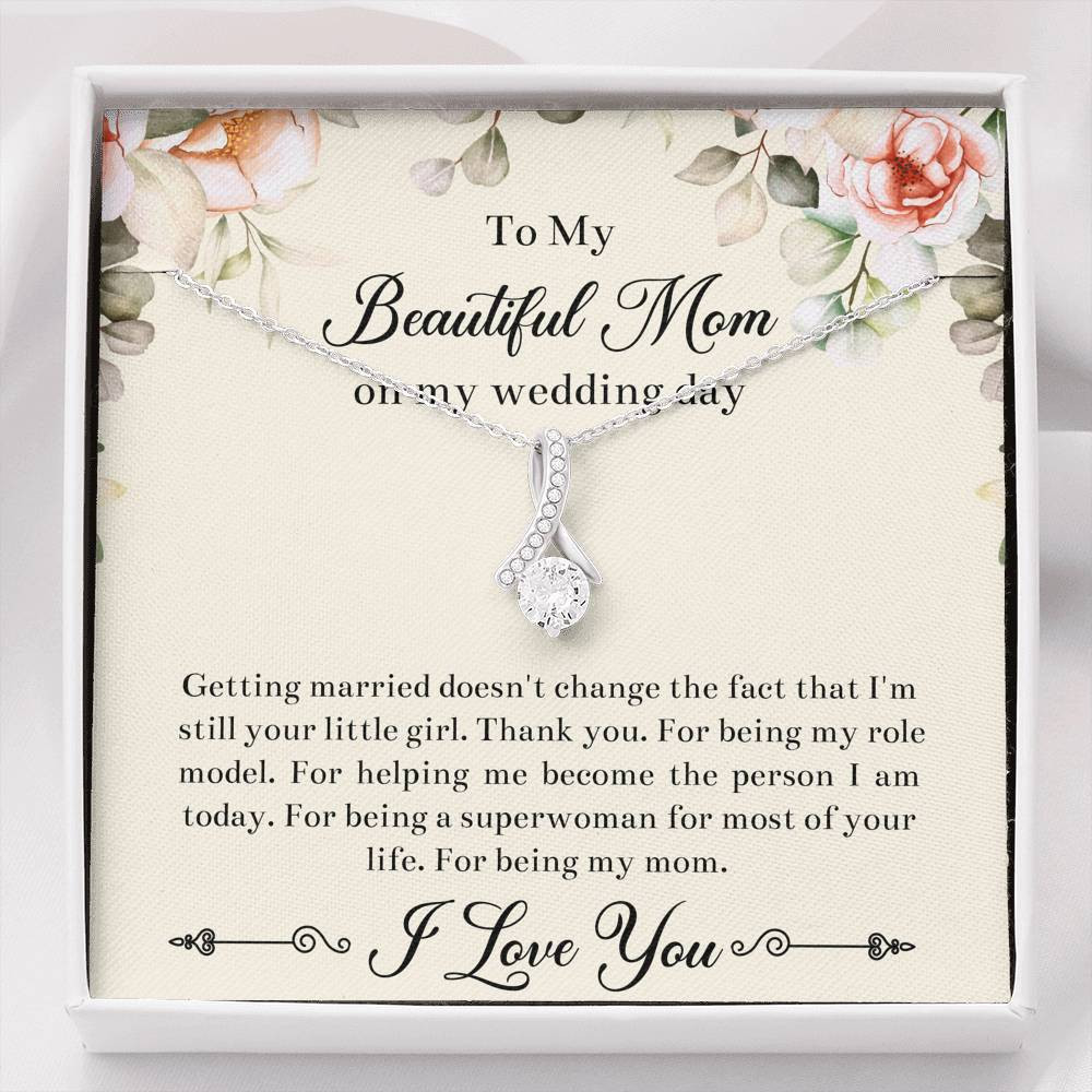 Mom of the Bride Gifts, I’m Still Your Little Girl, Alluring Beauty Necklace For Women, Wedding Day Thank You Ideas From Bride