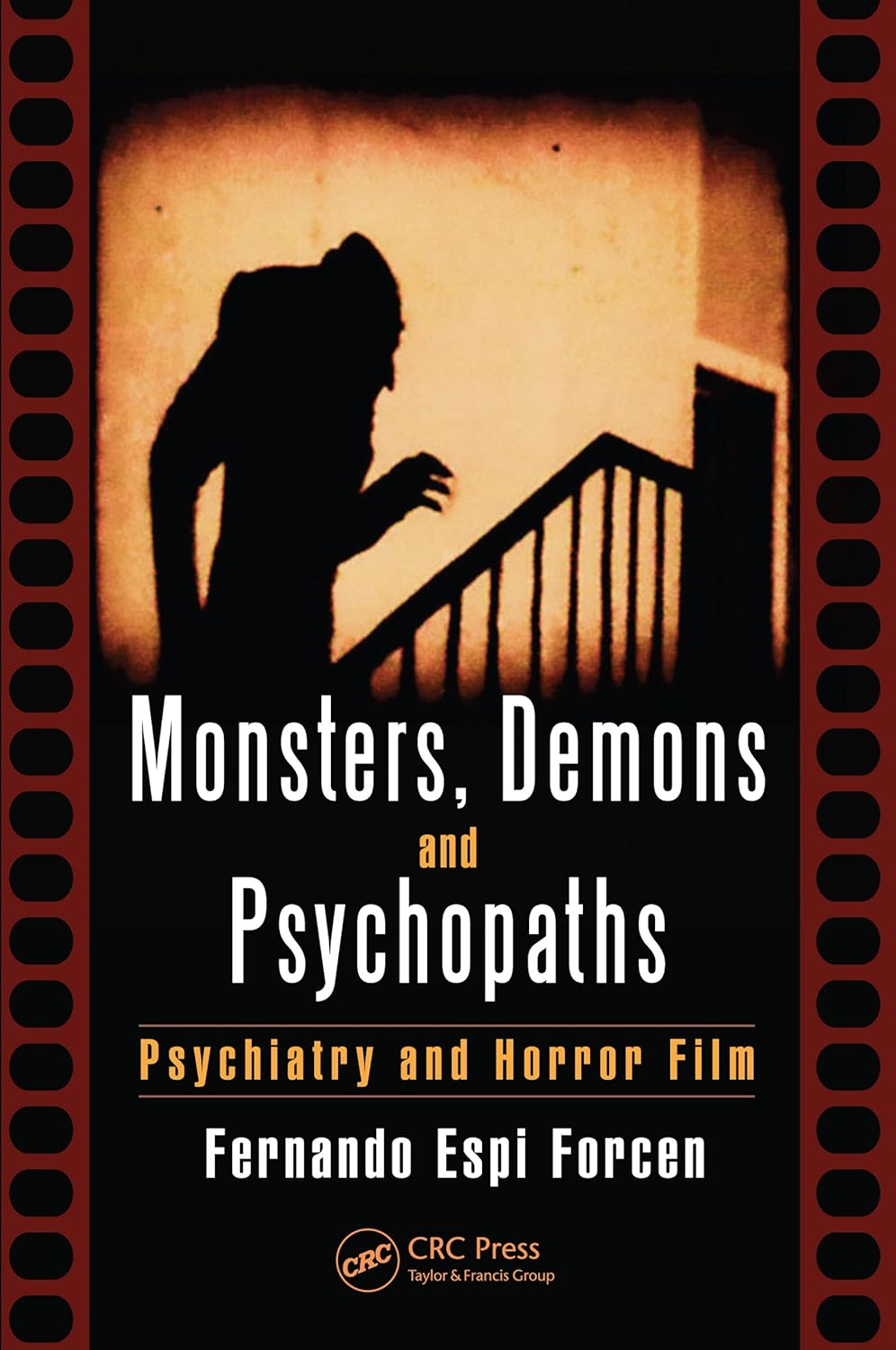 Monsters, Demons and Psychopaths: Psychiatry and Horror Film (PDF/EPUB Version)