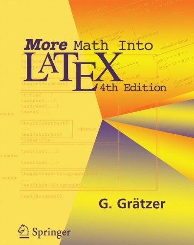 More Math Into LaTeX (PDF/EPUB Version)