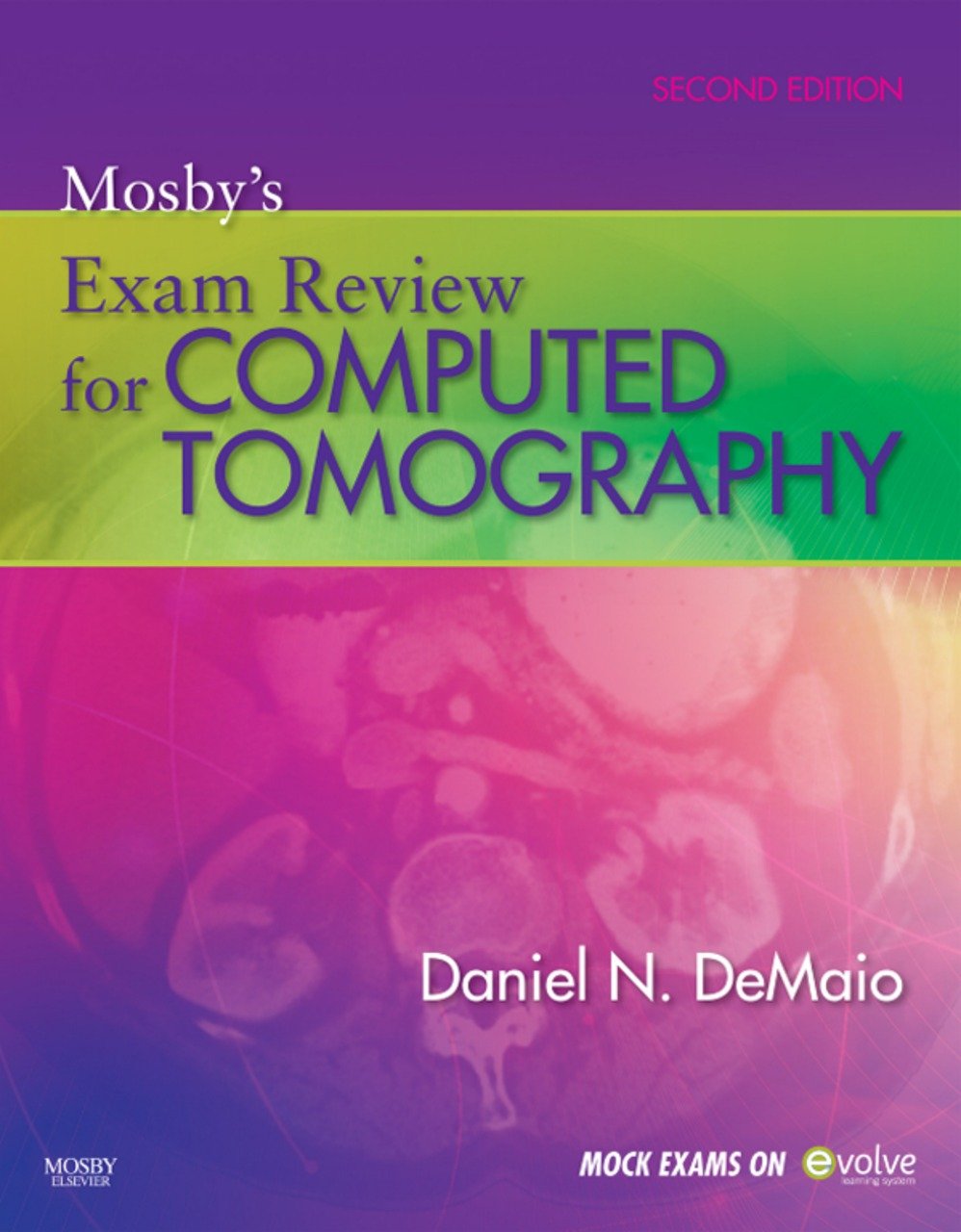 Mosby’s Exam Review for Computed Tomography - E-Book (PDF/EPUB Version)