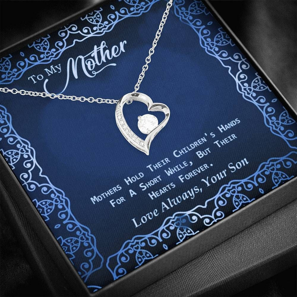 Mothers Hold Their Children’s Hearts Forever Forever Love Necklace Son Gift For Mom