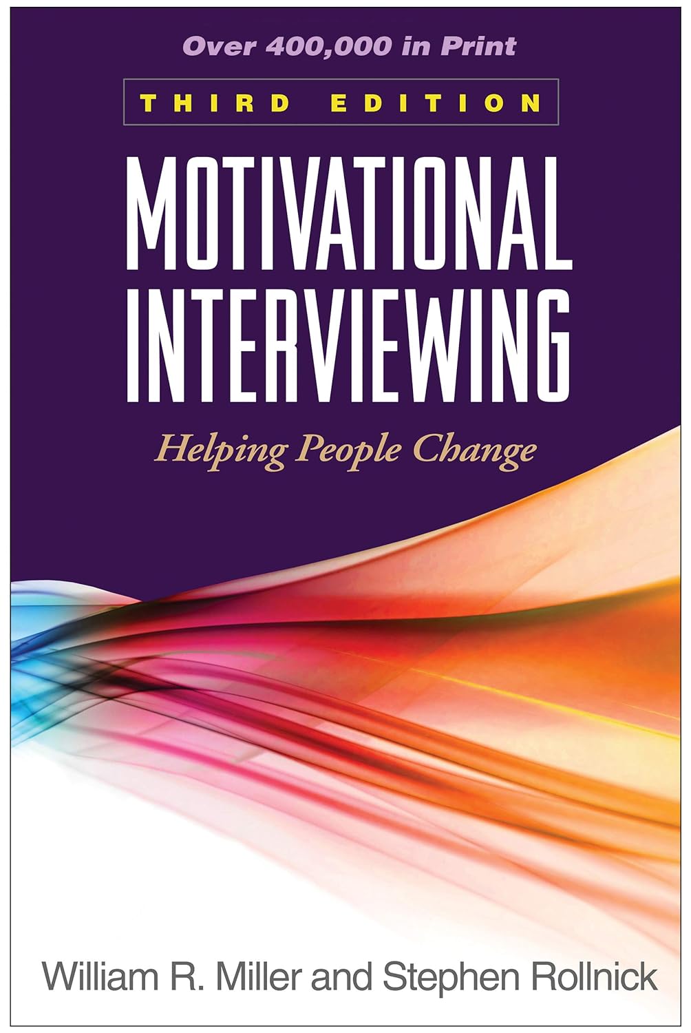 Motivational Interviewing: Helping People Change (Applications of Motivational Interviewing) (PDF/EPUB Version)