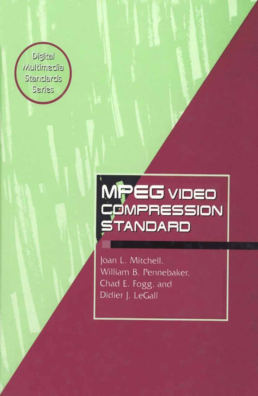 MPEG Video Compression Standard (Digital Multimedia Standards Series) (PDF/EPUB Version)