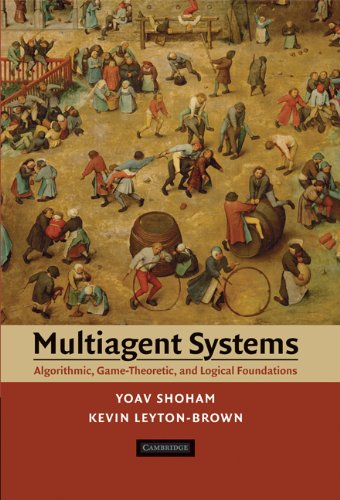 Multiagent Systems: Algorithmic, Game-Theoretic, and Logical Foundations (PDF/EPUB Version)