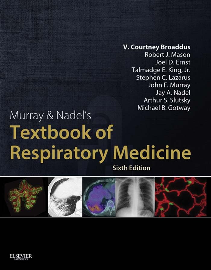 Murray & Nadel's Textbook of Respiratory Medicine E-Book (Murray and Nadel's Textbook of Respiratory Medicine) (PDF/EPUB Version)
