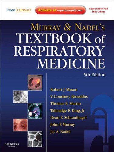 Murray and Nadel's Textbook of Respiratory Medicine: 2-Volume Set (PDF/EPUB Version)
