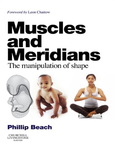 Muscles and Meridians: The Manipulation of Shape (PDF/EPUB Version)