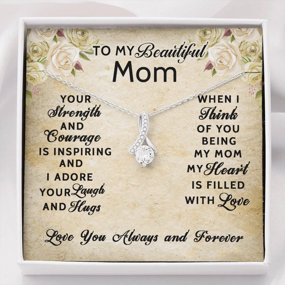 My Beautiful Mom, My Heart Is Filled With Love – Alluring Beauty Necklace