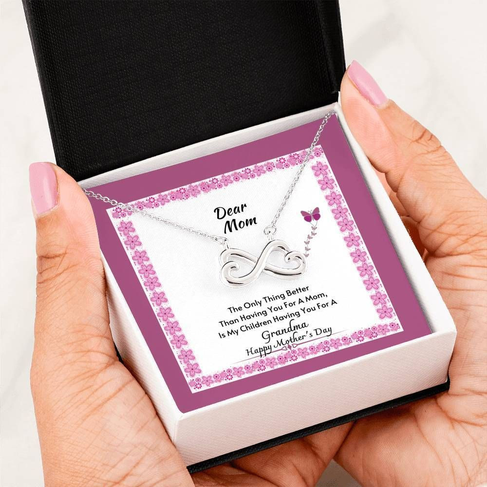 My Children Having You For A Grandma Infinity Heart Necklace For Mom