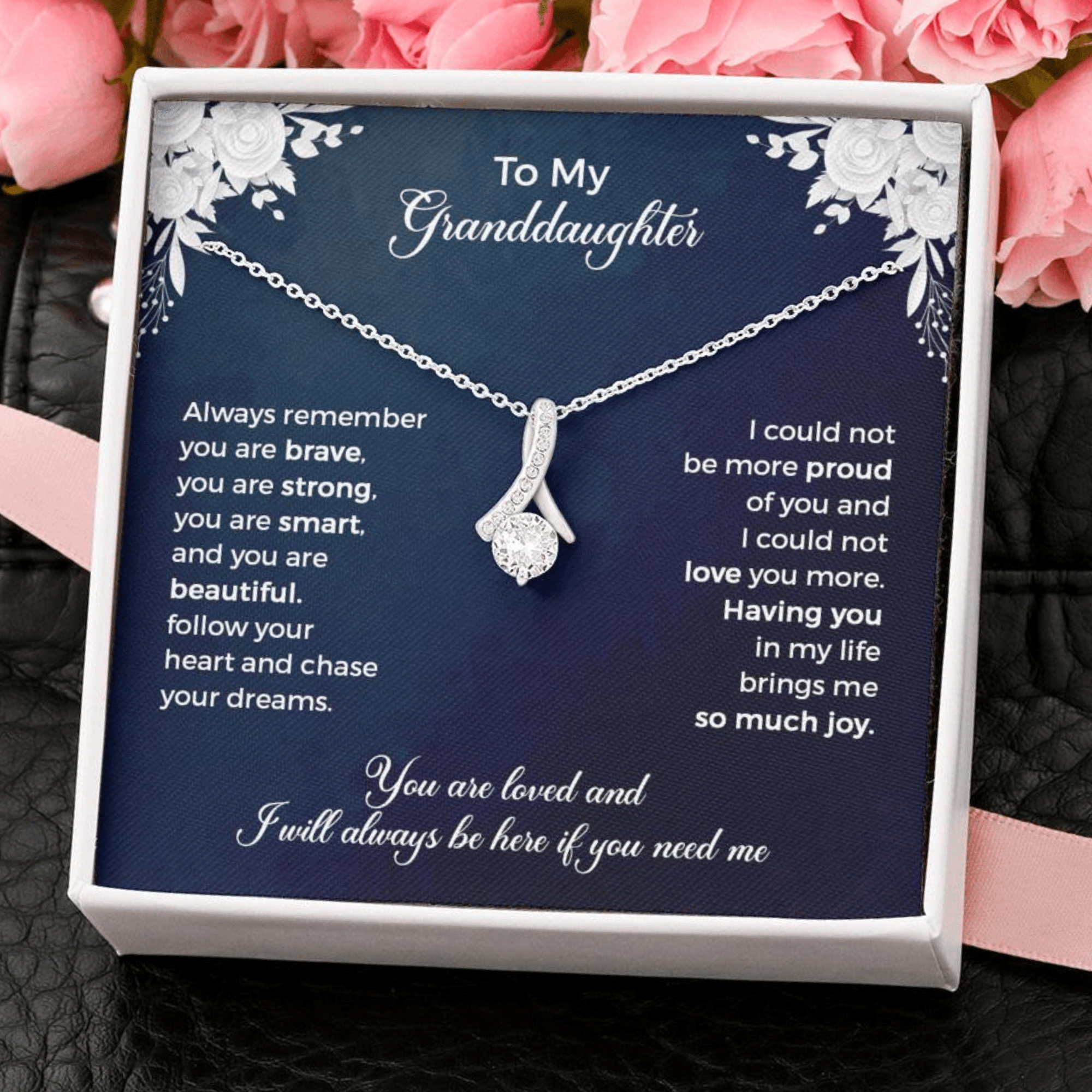 My Granddaughter, Brave Strong Smart Beautiful – Alluring Beauty Necklace