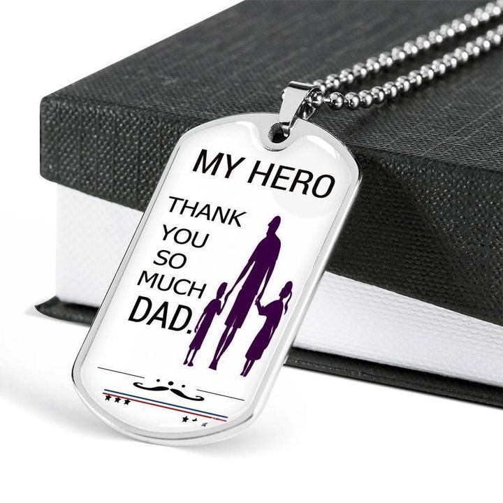 My Hero Thank You So Much Dad Dog Tag Necklace Gift For Dad