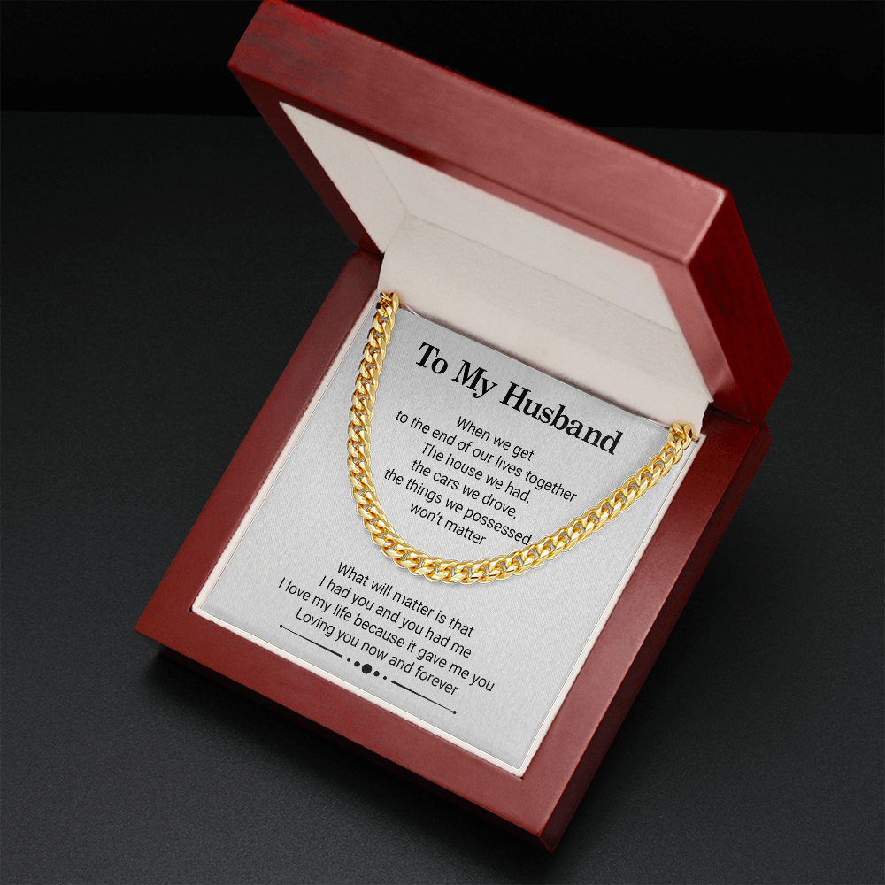 My Husband Neckalce – Loving You Now and Forever, Our Lives Together, Birthday Gift, Anniversary Gift, Gift for Idea, Cuban Link Chain Necklace