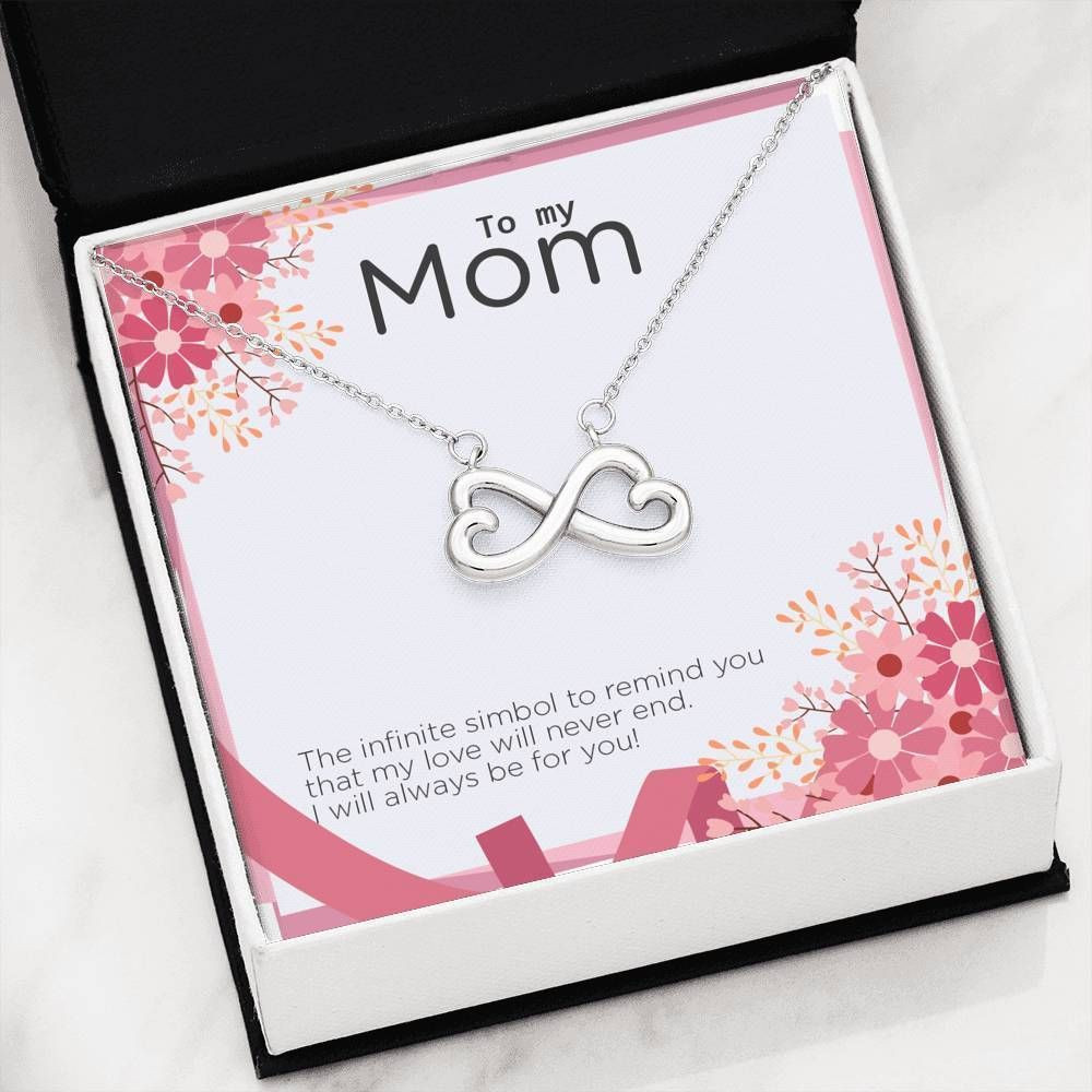 My Love Will Never End Infinity Heart Necklace For Mom