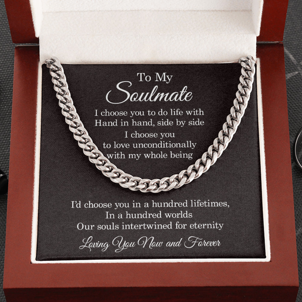 My Soulmate Necklace – I Choose You To Do Life With Hand In Hand, Necklace for Husband, Boyfriend, Gift for Man, Cuband Link Chain Necklace