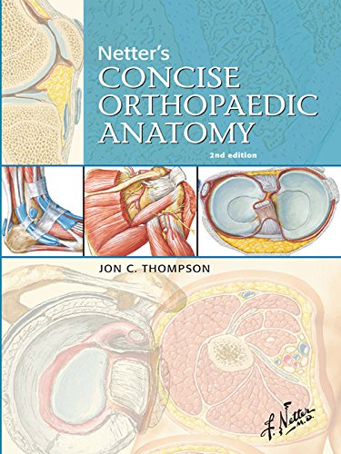 Netter's Concise Orthopaedic Anatomy E-Book, Updated Edition (Netter Basic Science) (PDF/EPUB Version)