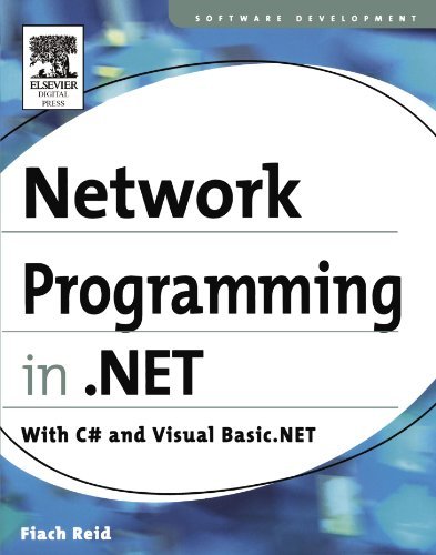 Network Programming in .NET: With C# and Visual Basic .NET (PDF/EPUB Version)