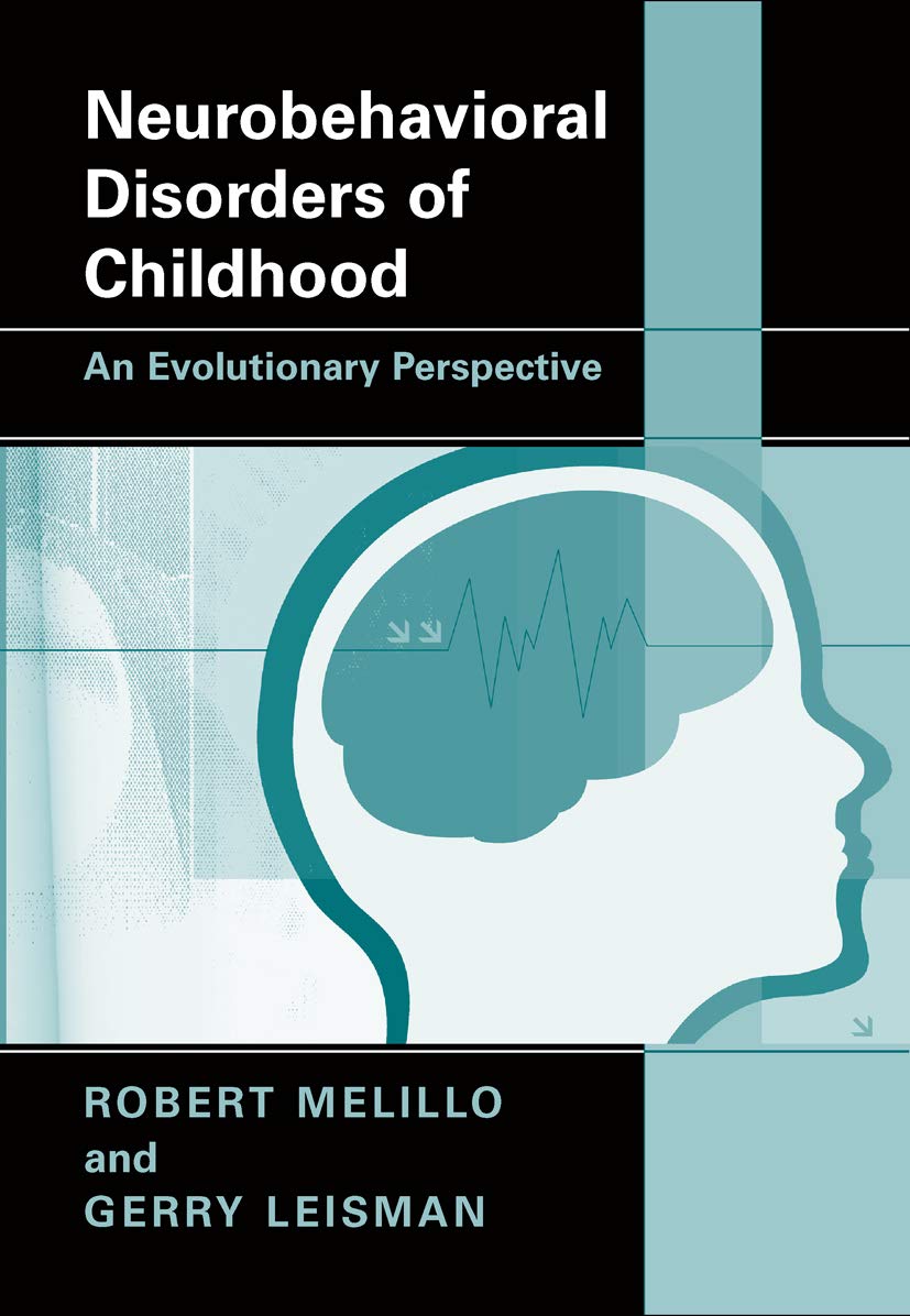 Neurobehavioral Disorders of Childhood: An Evolutionary Perspective (PDF/EPUB Version)