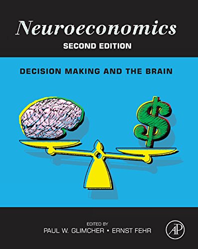 Neuroeconomics: Decision Making and the Brain (PDF/EPUB Version)