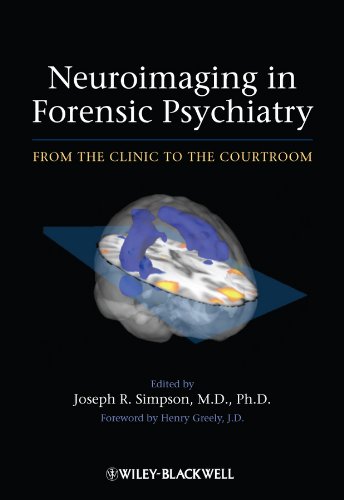 Neuroimaging in Forensic Psychiatry: From the Clinic to the Courtroom (PDF/EPUB Version)