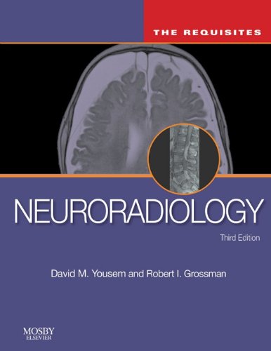 Neuroradiology: The Requisites (Requisites in Radiology) (PDF/EPUB Version)