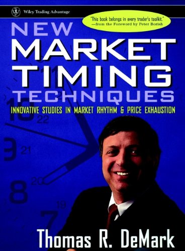 New Market Timing Techniques: Innovative Studies in Market Rhythm & Price Exhaustion (Wiley Trading Book 63) (PDF/EPUB Version)