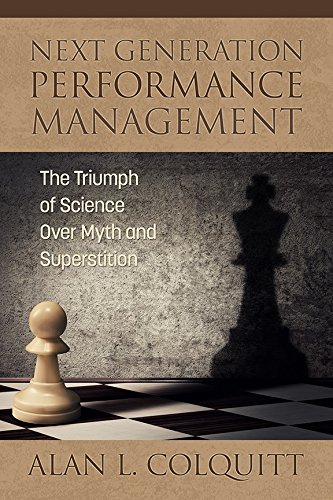 Next Generation Performance Management: The Triumph of Science Over Myth and Superstition (PDF/EPUB Version)