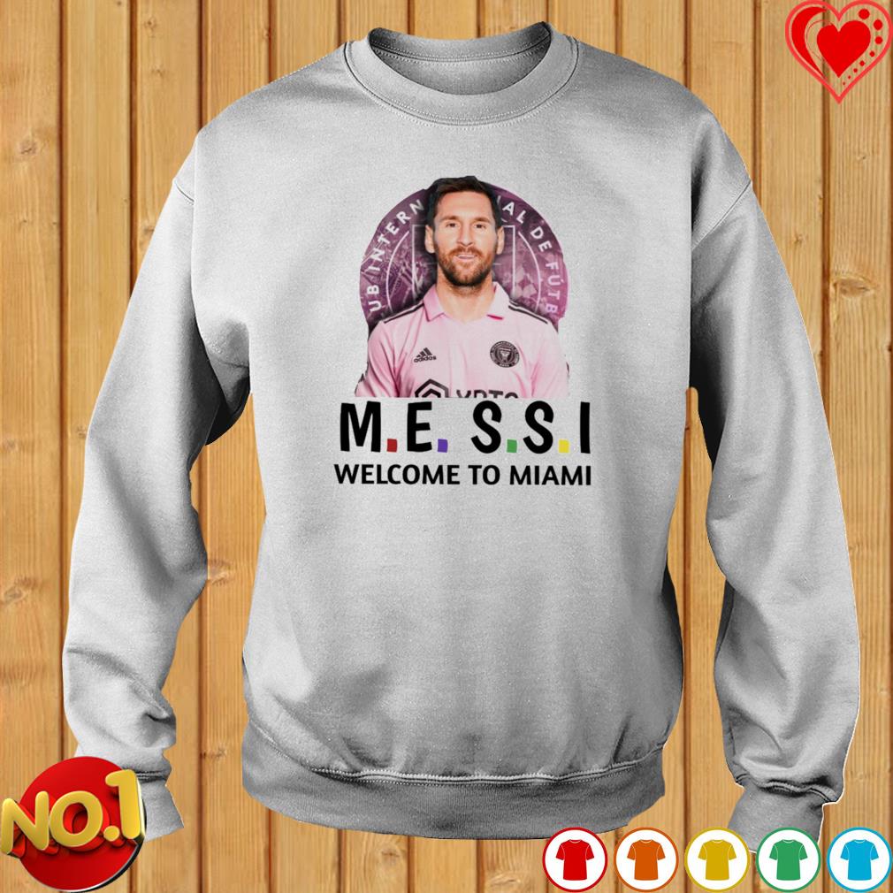Nice messi welcome to Miami Sweater